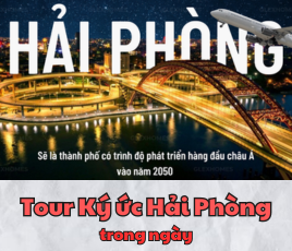 Tour Ký ức Hải Phòng